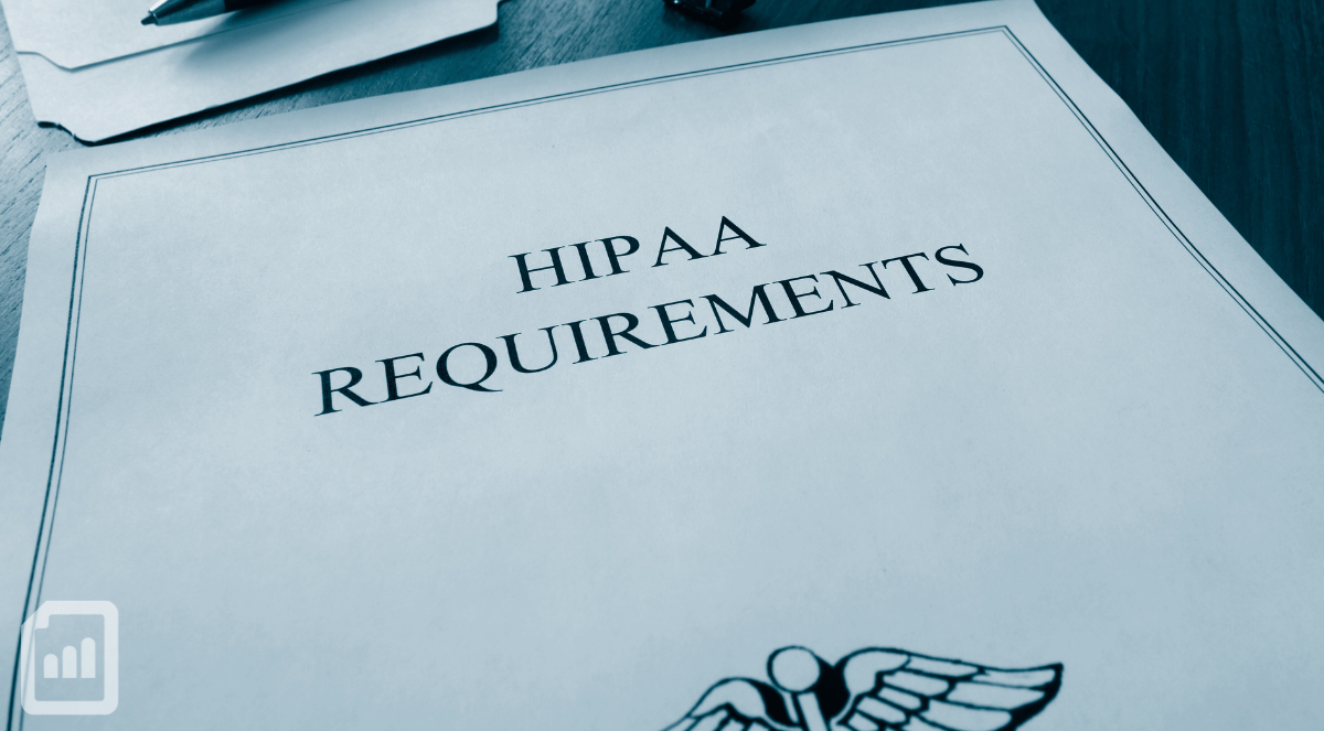 close-up of a piece of paper that says HIPAA requirements and shows part of the logo